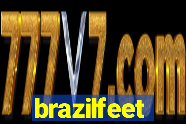 brazilfeet