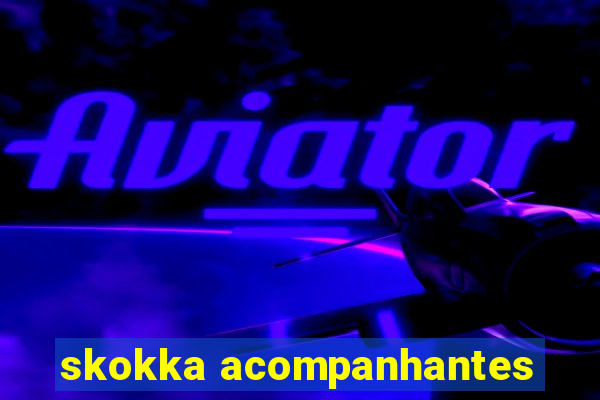 skokka acompanhantes