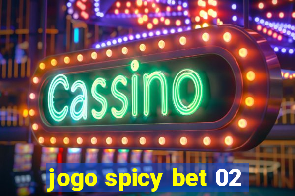 jogo spicy bet 02