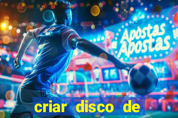 criar disco de boot windows