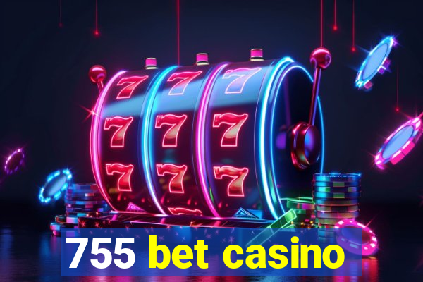 755 bet casino