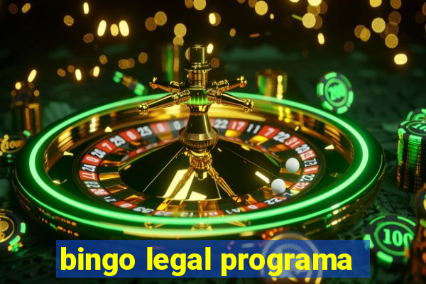 bingo legal programa