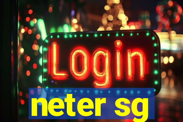 neter sg