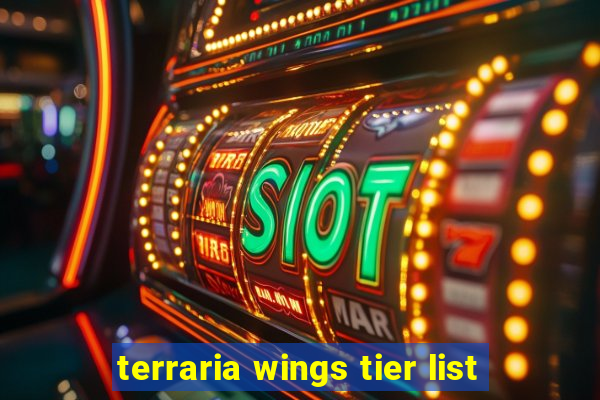 terraria wings tier list