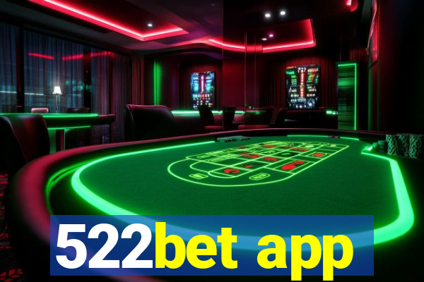 522bet app