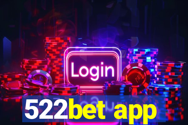 522bet app