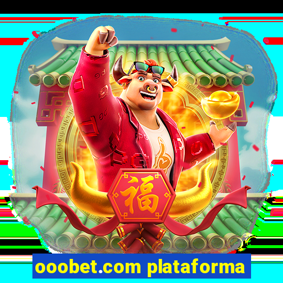 ooobet.com plataforma