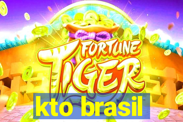 kto brasil