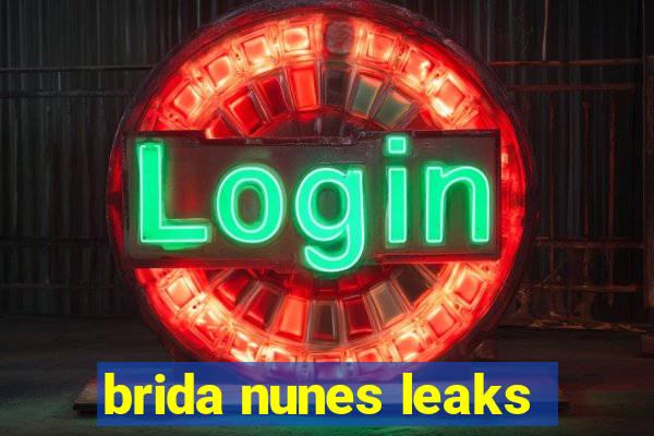 brida nunes leaks