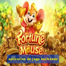 aplicativo de jogo hackeado