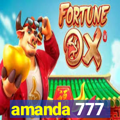 amanda 777