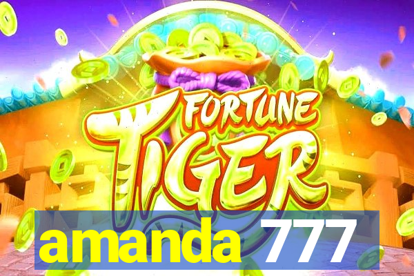 amanda 777