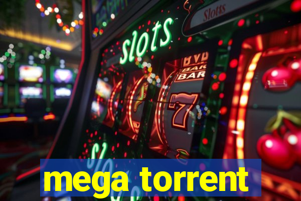 mega torrent