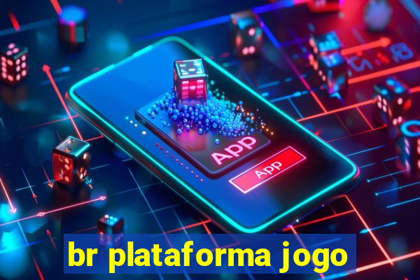 br plataforma jogo