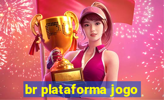 br plataforma jogo