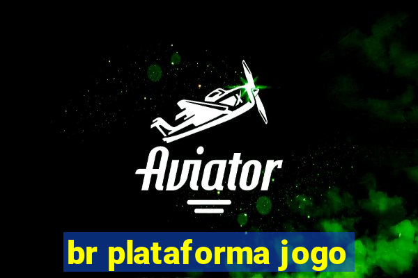 br plataforma jogo