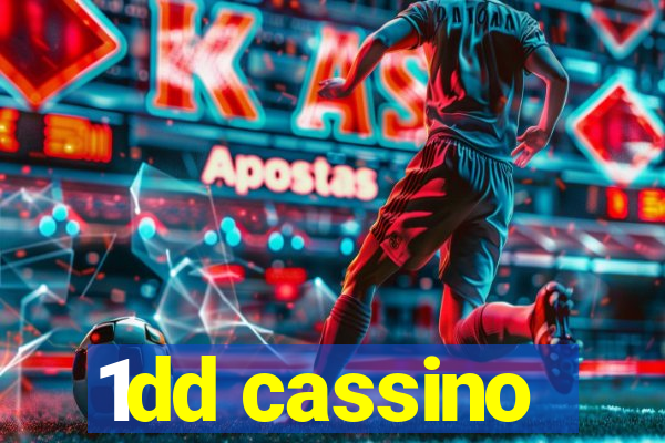 1dd cassino