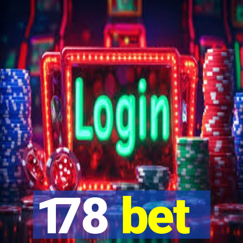 178 bet