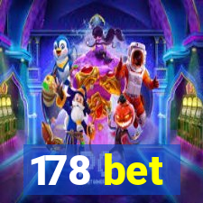 178 bet