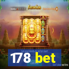 178 bet