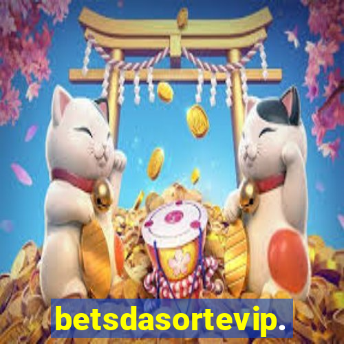 betsdasortevip.com