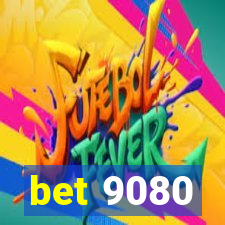 bet 9080