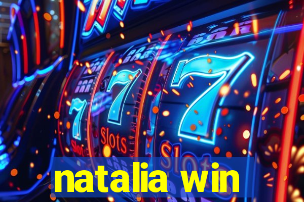 natalia win