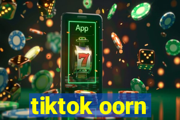 tiktok oorn