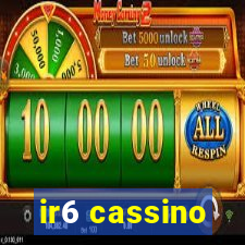 ir6 cassino