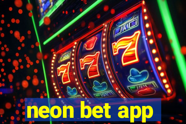 neon bet app