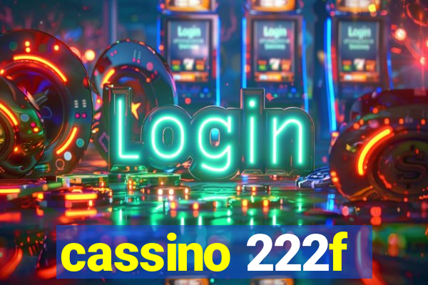 cassino 222f