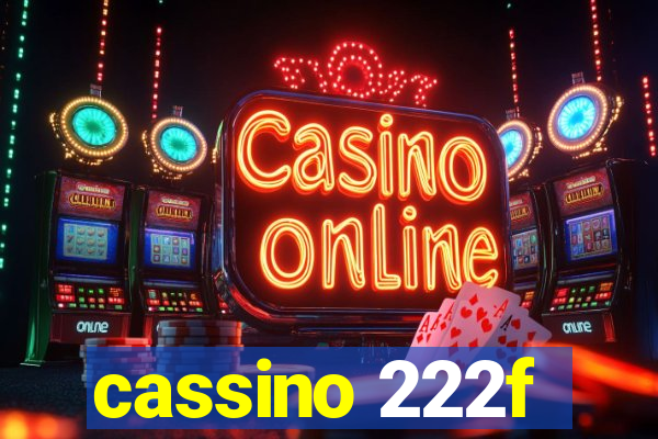 cassino 222f