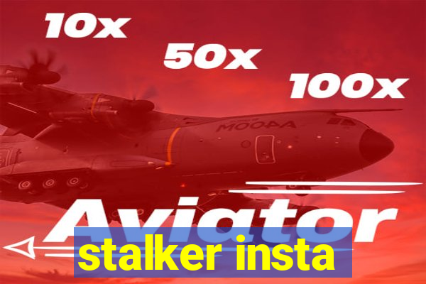 stalker insta