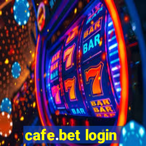 cafe.bet login