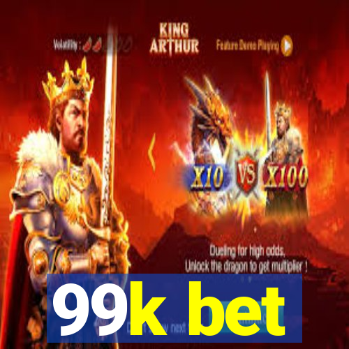 99k bet