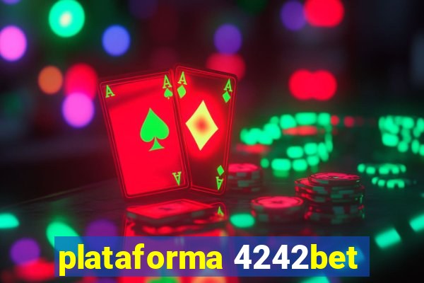 plataforma 4242bet