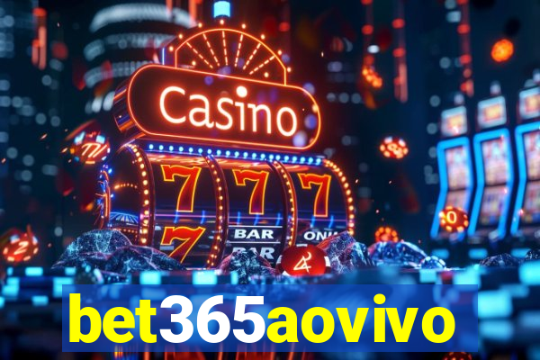 bet365aovivo