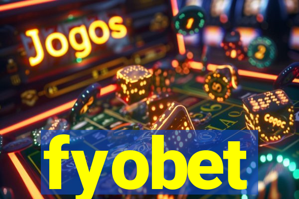 fyobet