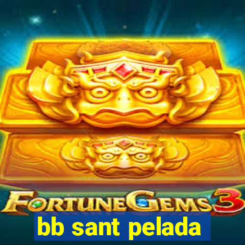 bb sant pelada