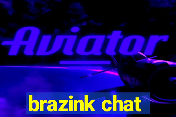 brazink chat