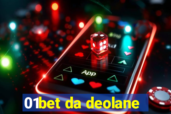 01bet da deolane