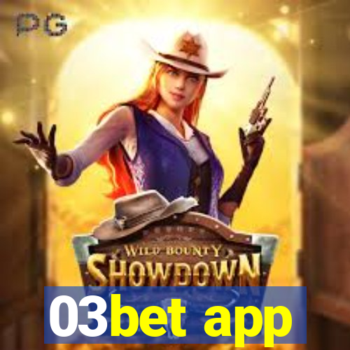 03bet app