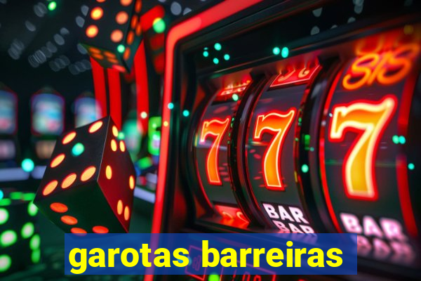 garotas barreiras