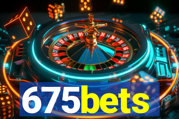 675bets