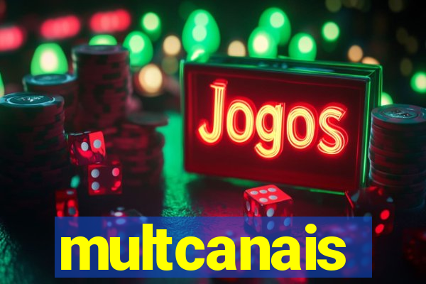 multcanais