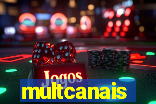 multcanais