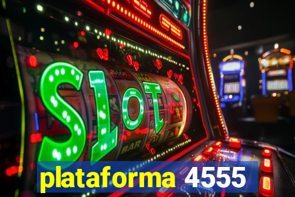 plataforma 4555