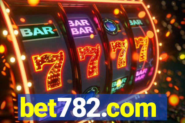 bet782.com