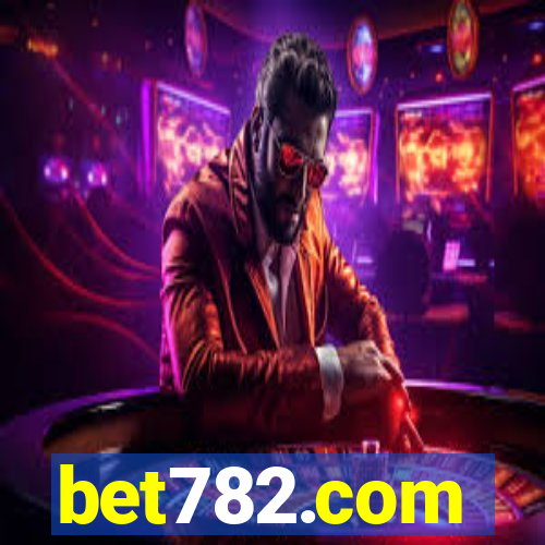 bet782.com