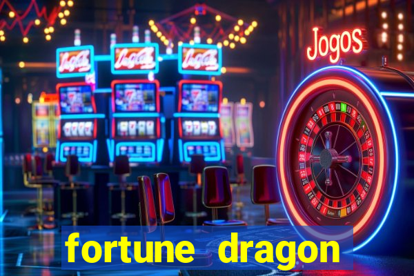 fortune dragon ganho certo